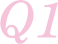 Q1